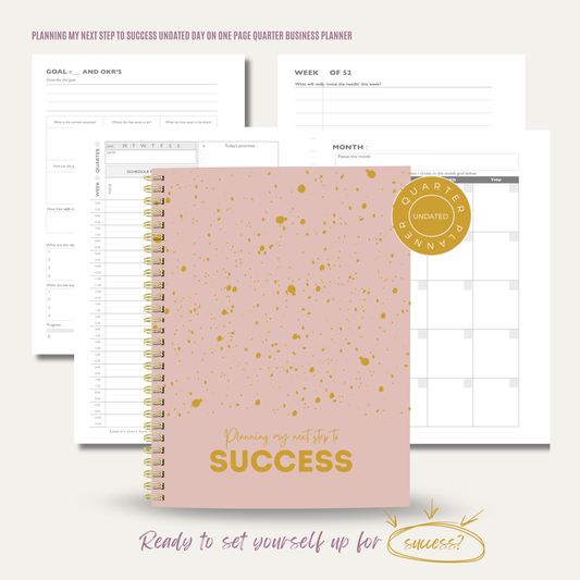 Planning my Next Step to Success - Undated Printed For You Business Planner (Day on Two Page Quarter Planner)