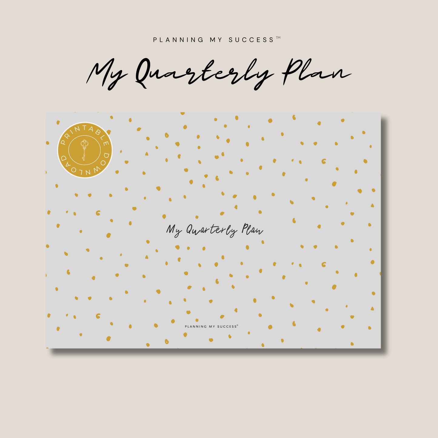 My Quarterly Plan™ – Turning your Plans into Actions