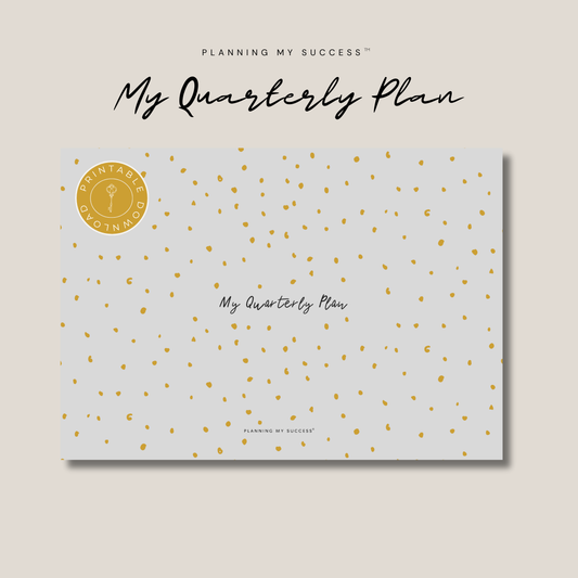 My Quarterly Plan™ – Turning your Plans into Actions